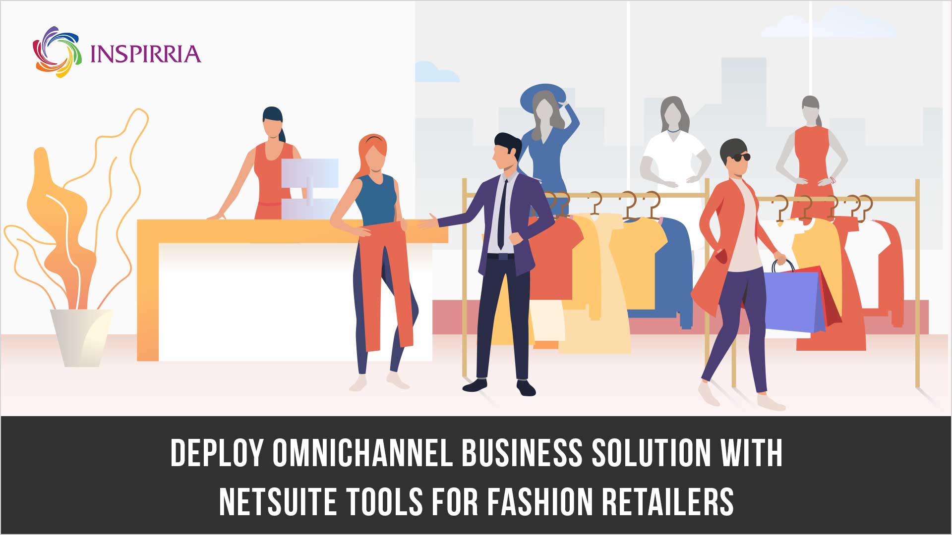 NetSuite Tools for Fashion Retailers