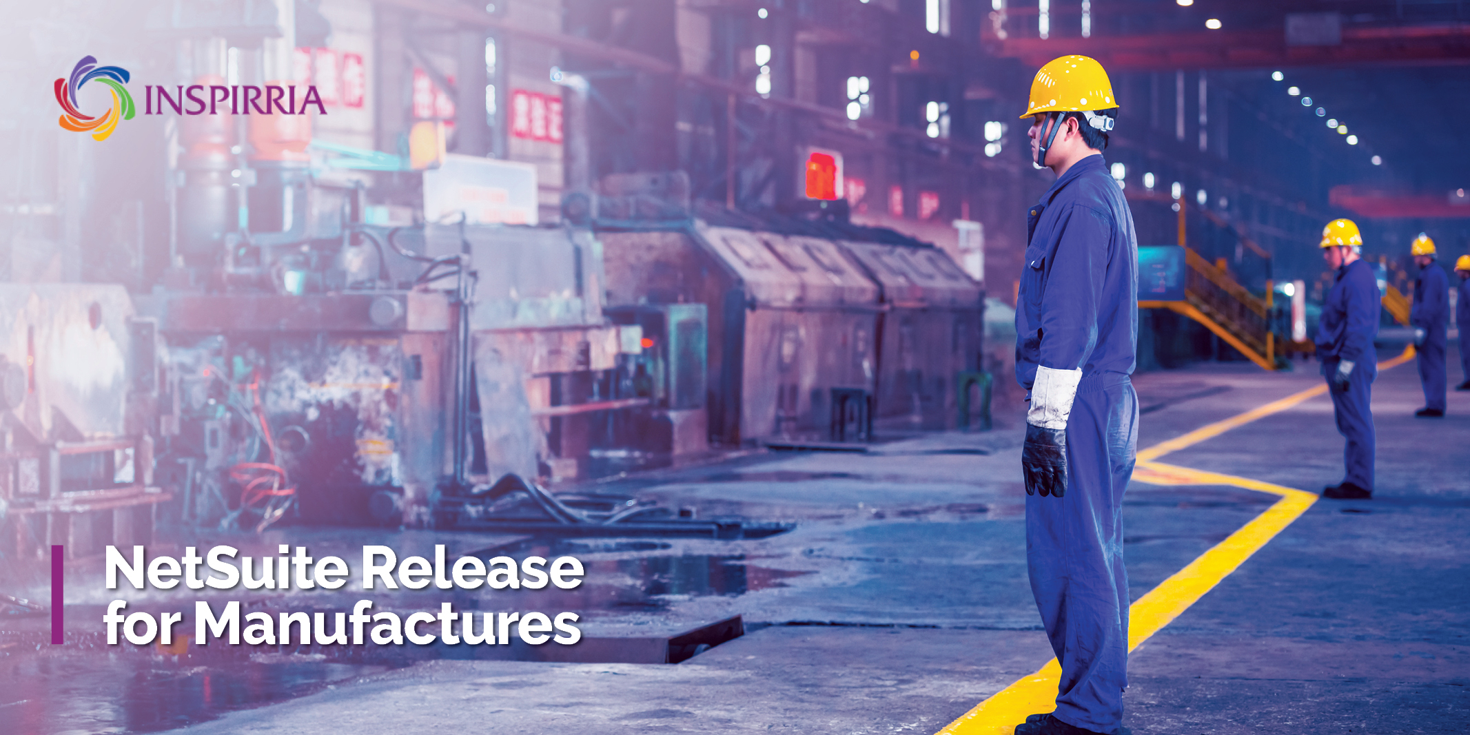 NetSuite 2018.2 Release for Manufacturers 